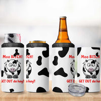 Funny Cow Lovers 4 in 1 Can Cooler Tumbler Moo Bitch Get Out Heifer Cow Print
