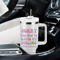 Funny Mom Gifts Tumbler With Handle Sorry You Had To Raise My Sibling Mothers Day Gift