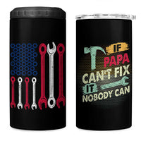 Father's Day Gift 4 in 1 Can Cooler Tumbler If Papa Can't Fix It No One Can USA Flag Mechanic