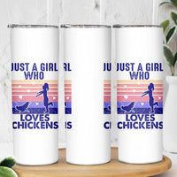 Chicken Gifts Skinny Tumbler Just A Girl Who Loves Chickens Women Girls