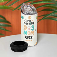 Dog Mom Gifts 4 in 1 Can Cooler Tumbler Best Fcking Dog Mom Ever Corgi Gag Gifts For New Puppy Fur Baby Owners