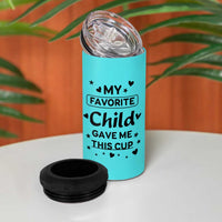 Gifts For Mom 4 in 1 Can Cooler Tumbler My Favorite Child Gave Me This Mother's Day Gift - Wonder Print Shop