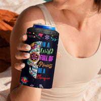 Personalized Chingona 4 in 1 Can Cooler Tumbler Custom Name Latina Mexican Girl In A World Full Of Princesses Be A Chingona