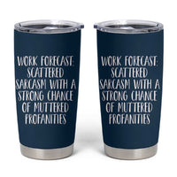 Funny Coworker Gifts Tumbler Cup Work Forecast Sarcastic Gag Present for Boss Employer Navy - Wonder Print Shop