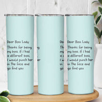 Funny Boss Gifts for Women Skinny Tumbler Bosses Day Funny Boss Lady Gift Ideas - Wonder Print Shop