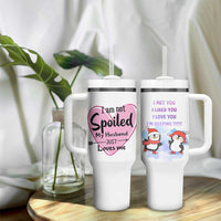 Funny Anniversary Gifts For Wife Tumbler With Handle From Husband I Am Not Spoiled My Husband Just Loves Me
