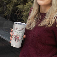 You And Me We Got This Tumbler Cup Christmas Birthday Valentine Wedding Anniversary Gift For Wife Husband