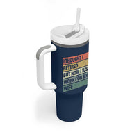 Funny Retirement Gifts For Men Tumbler With Handle I Thought I Retired But Now I Just Work For My Wife