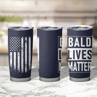Funny Dad Gifts Tumbler Cup Bald Lives Matter Gag Gift Rude Mug