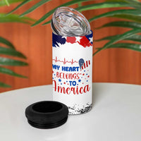 My Heart Belongs To America Patriotic 4 in 1 Can Cooler Tumbler 4th Of July Independence Day American Flag