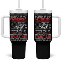 Patriot Gifts Tumbler With Handle Sorry If My Patriotism Offends You Patriotic US Flag Veteran Military