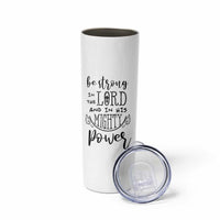 Christian Gifts for Men Women Skinny Tumbler Strong In The Lord Eph. 6:10 God Catholic Spiritual Faith Bible Verse