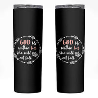 Religious Gift For Her Skinny Tumbler God Is Within Her She Will Not Fall Bible Verse