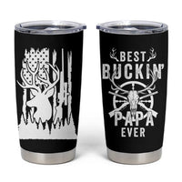 Deer Hunting Dad Tumbler Cup Best Buckin' Papa Ever American Flag - Wonder Print Shop