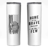American Flag Patriotic Skinny Tumbler Land Of The Free Because Of The Brave Bald EagleUSA Flag