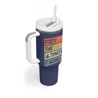 40th Birthday Tumbler With Handle Forty The Ultimate F Word 1986 Funny 40 Year Old Birthday Gift