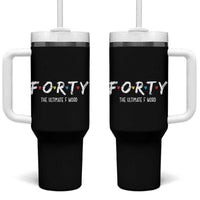 40th Birthday Tumbler With Handle Funny Forty The Ultimate F Word 1986 40 Year Old Birthday Gift
