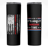 Harris 2024 Election Skinny Tumbler It's About Madam Time President Feminist Womens American Flag - Wonder Print Shop