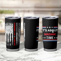 Harris 2024 Election Tumbler Cup It's About Madam Time President Feminist Womens American Flag - Wonder Print Shop