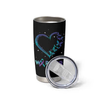 Suicide Prevention Awareness Tumbler Cup Teal Purple Ribbon Semicolon Stay Tomorrow Needs You Warrior - Wonder Print Shop