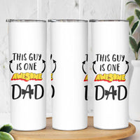 Gifts For Dad Skinny Tumbler Funny Father's Day This One Is One Awesome Dad - Wonder Print Shop