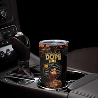 Afro Woman Tumbler Cup Black Women Unapologetically Dope Juneteenth Black History Afican Roots