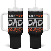 Dad Gifts from Daughter Tumbler With Handle Fathers Day Christmas Birthday Gift I Love You Dad Your Little Girl - Wonder Print Shop