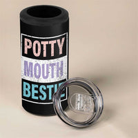 Funny Bestie Gifts 4 in 1 Can Cooler Tumbler Potty Mouth Gag Gifts For Women Best Friend BFF Work Bestie