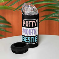 Funny Bestie Gifts 4 in 1 Can Cooler Tumbler Potty Mouth Gag Gifts For Women Best Friend BFF Work Bestie