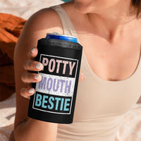 Funny Bestie Gifts 4 in 1 Can Cooler Tumbler Potty Mouth Gag Gifts For Women Best Friend BFF Work Bestie