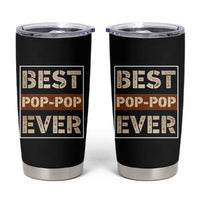 Grandpa Tumbler Cup Best Pop-Pop Ever Vintage Fathers Day Gift - Wonder Print Shop