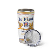 Fathers day Dia del Padre Tumbler Cup El Papa Mas Chingon Mexican Dad Husband Beer - Wonder Print Shop