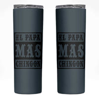 Mexican Dad Husband Skinny Tumbler El Papa Mas Chingon Fathers day Dia del Padre - Wonder Print Shop