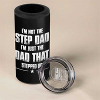 Bonus Dad Gifts 4 in 1 Can Cooler Tumbler Funny Not Step Dad Stepped Im Stepped Up Dads - Wonder Print Shop