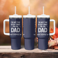 Bonus Dad Gifts Tumbler With Handle Funny Not Step Dad Im Stepped Up Dads TB10