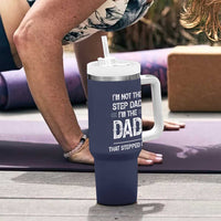 Bonus Dad Gifts Tumbler With Handle Funny Not Step Dad Im Stepped Up Dads TB10
