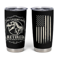 The Legend Has Retired Tumbler Cup Funny Retired Retirement Gifts For Men Coworkers USA Flag