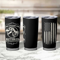 The Legend Has Retired Tumbler Cup Funny Retired Retirement Gifts For Men Coworkers USA Flag