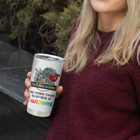 Teacher Dinosaur Back to School Tumbler Cup Teachersaurus Like A Normal Teacher But More Awesome - Wonder Print Shop