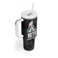 WTF Wheres The Fish Tumbler With Handle Funny Bigfoot Fishing Gifts Fathers Day