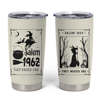 Witch Halloween Tumbler Cup Women Girls Trip Salem 1692 They Missed One - Wonder Print Shop