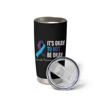 Suicide Prevention Awareness Tumbler Cup Teal Purple Ribbon It's Okay Not To Be Okay Therapist Psychologist - Wonder Print Shop