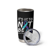 Suicide Prevention Awareness Tumbler Cup Teal Purple Ribbon It's Ok To Not Be Ok - Wonder Print Shop