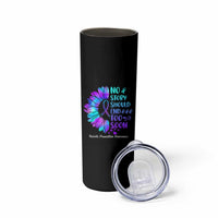 Suicide Prevention Awareness Skinny Tumbler Teal Purple Sunflower No Story Should End Too Soon - Wonder Print Shop