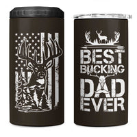 Deer Hunters 4 in 1 Can Cooler Tumbler Best Buckin' Dad Ever Funny Fathers Day Christmas Gifts for Dad - Wonder Print Shop