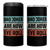 Christmas Gifts for Dad 4 in 1 Can Cooler Tumbler Dad Jokes Are How Eye Roll, Funny Father's Day Pun - Wonder Print Shop