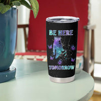 Suicide Prevention Awareness Tumbler Cup Teal Purple Semicolon Be Here Tomorrow Survivor - Wonder Print Shop