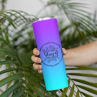 Suicide Prevention Awareness Skinny Tumbler Teal Purple Semicolon Stay Positive Saying Inspirational Gifts - Wonder Print Shop