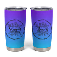 Suicide Prevention Awareness Tumbler Cup Teal Purple Semicolon Stay Positive Saying Inspirational Gifts - Wonder Print Shop