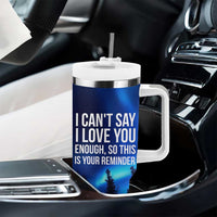 Romantic Gift Tumbler With Handle I Cant Say I Love You Enough